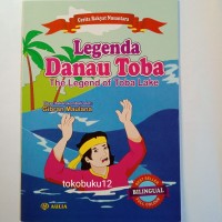 Image of Cerita Rakyat Nusantara :  Legenda Danau Toba The Legend of Toba Lake