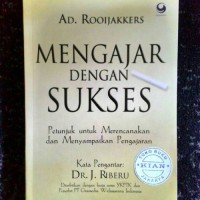 Image of mengajar dengan sukses : petunjuk untuk merencanakan dan menyampaikan pengajaran