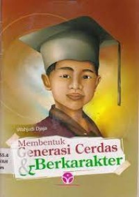 Image of membentuk generasi cerdas & berkarakter
