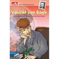 Image of Vincent Van Gogh : Pelukis Terbesar Dalam Sejarah Seni Eropa