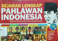 Image of Sejarah Lengkap Pahlawan Indonesia