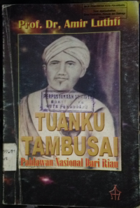 Image of Tuanku Tambusai : Pahlawan Nasional Dari Riau