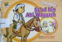Image of Sahabat Nabi Untuk Balita : Sa'ad bin Abi Waqqash
