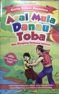 Image of Cerita Rakyat Nusantara : Asal Mula Danau Toba dan Dongeng Terkenal Lainnya