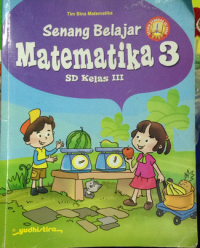 Image of Senang Belajar Matematika 3 SD kelas III ( Sesuai Standar Isi 2006 KTSP )
