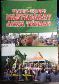 Image of Tradisi-tradisi Masyarakat Jawa Tengah