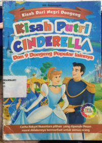 Image of kisah dari negeri dongeng : kisah putri cinderella dan 9 dongeng populer lainnya