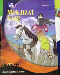 Image of Mukjizat Nabi Dibuktikan Para Sahabat