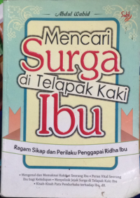 Image of Mencari Surga di Telapak Kaki Ibu