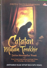 Image of Catatan Malam Terakhir Sebelum Meningggalkan Rumah. . .