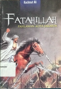 Image of Fatahillah Pahlawan Kota Jakarta
