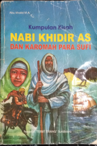 Image of kumpulan kisah nabi khidir as dan karomah para sufi