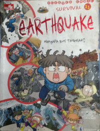 Image of survival earthquake : mengapa bumi terbelah ?