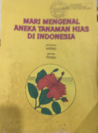 Image of mari mengenal aneka tanaman hias di indonesia