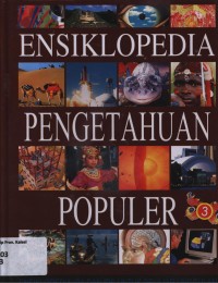 Image of ensiklopedia pegetahuan populer : ensiklopedia ipa dan ips untuk pelajar unggulan jilid 3