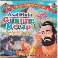 Image of Seri Cerita Rakyat Nusantara: Asal Mula Gunung Merapi
