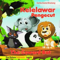Image of Cerita Dunia Binatang: Kelelawar Pengecut: The Coward bat