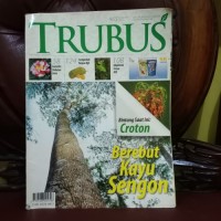 Image of trubus : berebut kayu sengon