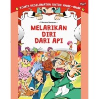 Image of komik keselamatan untuk anak-anak : melarikan diri dari api