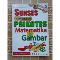 Image of Sukses Menaklukkan Psikotes Matematika dan Gambar