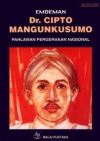 Image of Dr.Cipto Mangkusumo :  Pahlawan Pergerakan Nasional