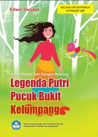 Image of Legenda Putri Pucuk Bukit Kelumpang