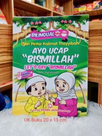 Image of bilingual pintar kalimat thoyyibah aku ucap bismillah