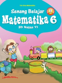 Image of Senang Belajar Matematika 6 SD Kelas VI (KTSP Sesuai Standar isi 2006)