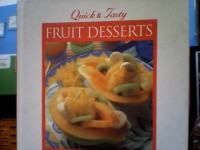 Image of quick and tasty : fruit dessert