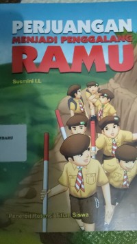 Image of perjuangan menjadi penggalang ramu