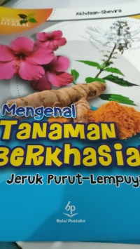 Image of mengenal tanaman berkhasiat : jeruk purut- lempuyung
