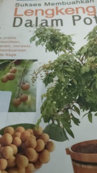 Image of Sukses Membuahkan Lengkeng dalam Pot