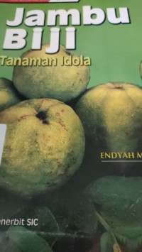 Image of seri keterampilan life skill : jambu biji tanaman idola