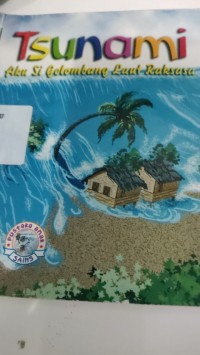 Image of tsunami : aku si gelombang laut raksasa