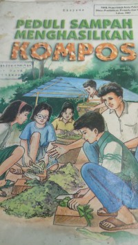 Image of peduli sampah menghasilkan kompos