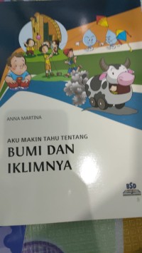 Image of AKU MAKIN TAHU TENTANG BUMI DAN IKLIMNYA