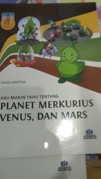 Image of AKU MAKIN TAHU TENTANG PLANET MERKURIUS VENUS, DAN MARS