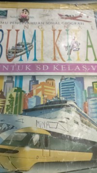 Image of ILMU PENGETAHUAN SOSIAL GEOGRAFI MENGENAL BUMI KITA UNTUK SD KELAS V