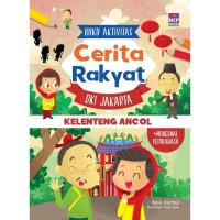 Image of cerita rakyat dki jakarta kelenteng ancol
