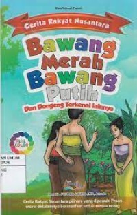 Image of cerita rakyat nusantara bawang merah bawang putih