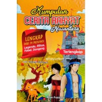 Image of Kumpulan Cerita Rakyat Nusantara lengkap 34 provinsi