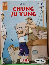 Image of Komik Biografi Orang Sukses :Chung Ju Yung