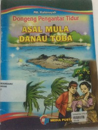 Image of Dongeng  Pengantar Tidur :  Asal Mula Danau Toba