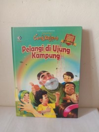 Image of petualangan geng kejora : pelangi di ujung kampung