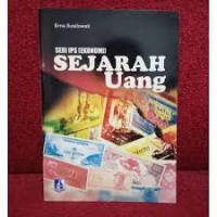 Image of seri IPS (ekonomi) :  Sejarah Uang