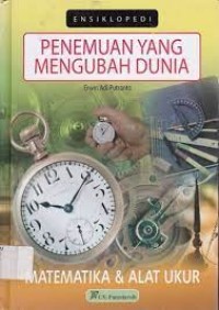 Image of Ensiklopedi Penemuan yang Mengubah Dunia : Matematika dan Alat Ukur