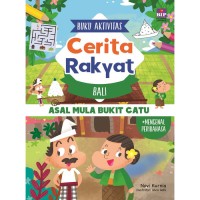 Image of cerita rakyat bali : asal mula bukit catu