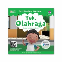 Image of yuk, olahraga : belajar sehat lewat cerita