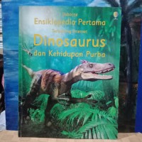 Image of Ensiklopedia Pertama Terhubung Internet Dinosaurus dan kehidupan Purba