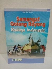 Image of semangat gotong royong : budaya indonesia
